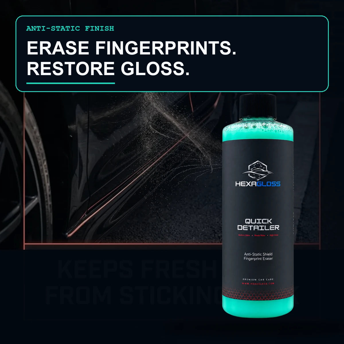HexaGloss Quick Detailer removing fingerprints and restoring wet gloss